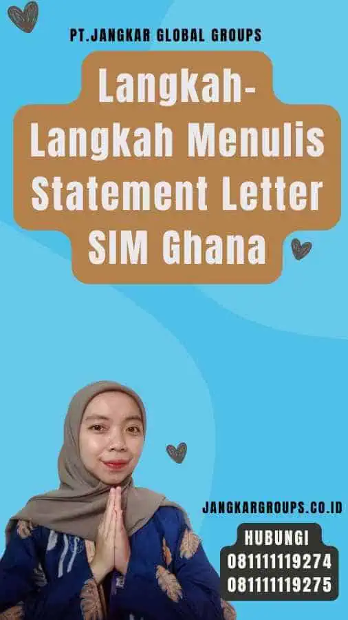 Langkah-Langkah Menulis Statement Letter SIM Ghana