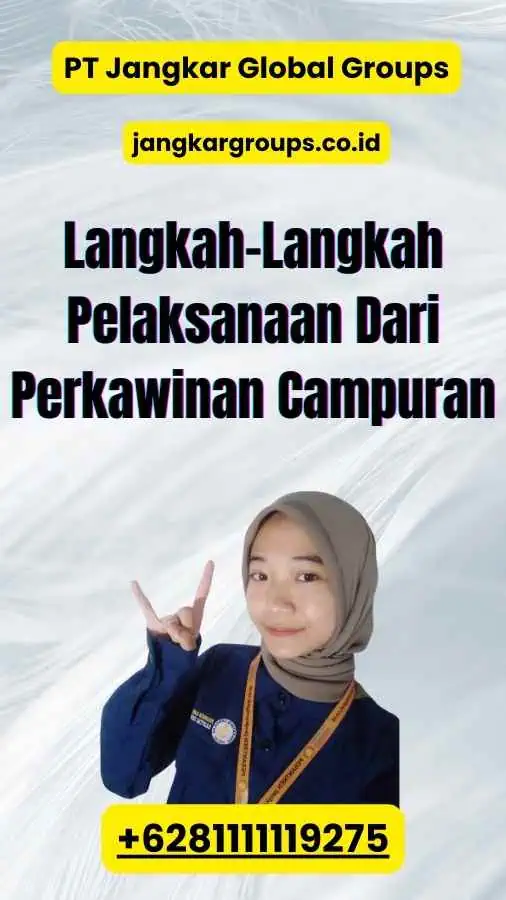 Langkah-Langkah Pelaksanaan Dari Perkawinan Campuran