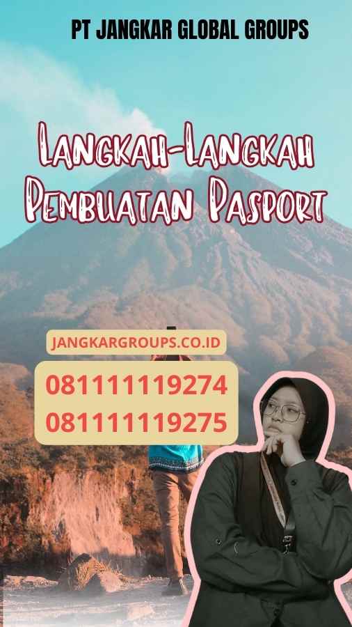 Langkah-Langkah Pembuatan Pasport - Persyaratan Buat Paspor