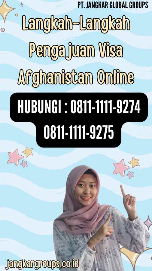 Langkah-Langkah Pengajuan Visa Afghanistan Online