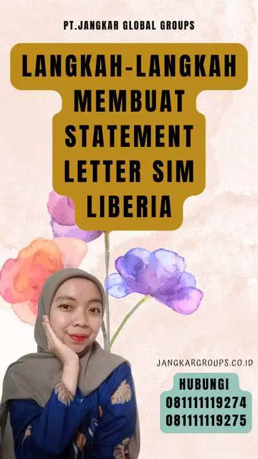 Langkah-langkah Membuat Statement Letter SIM Liberia