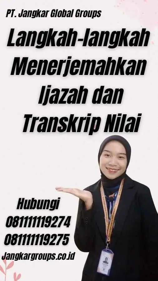 Langkah-langkah Menerjemahkan Ijazah dan Transkrip Nilai