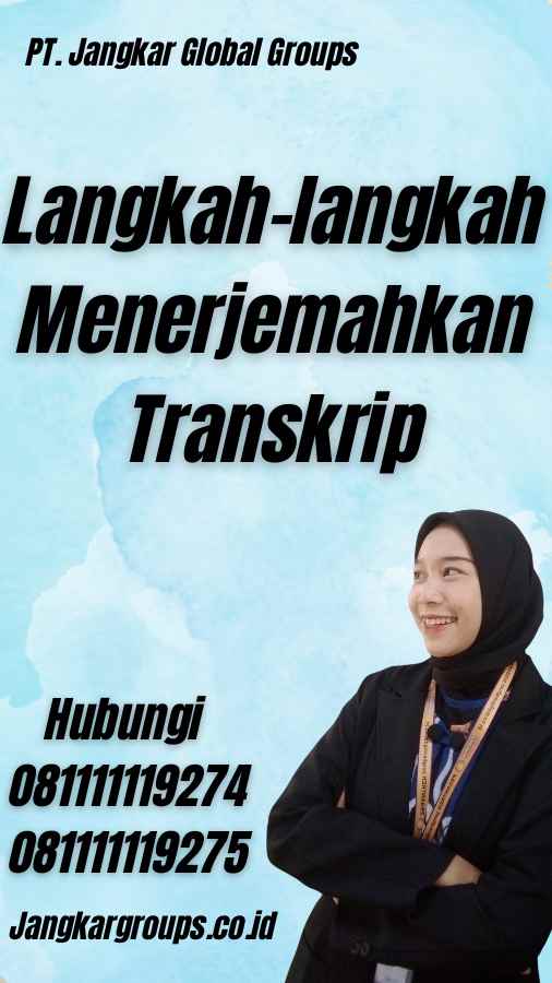 Langkah-langkah Menerjemahkan Transkrip - Translate Transkrip Nilai