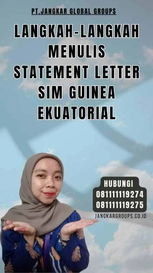 Langkah-langkah Menulis Statement Letter SIM Guinea Ekuatorial