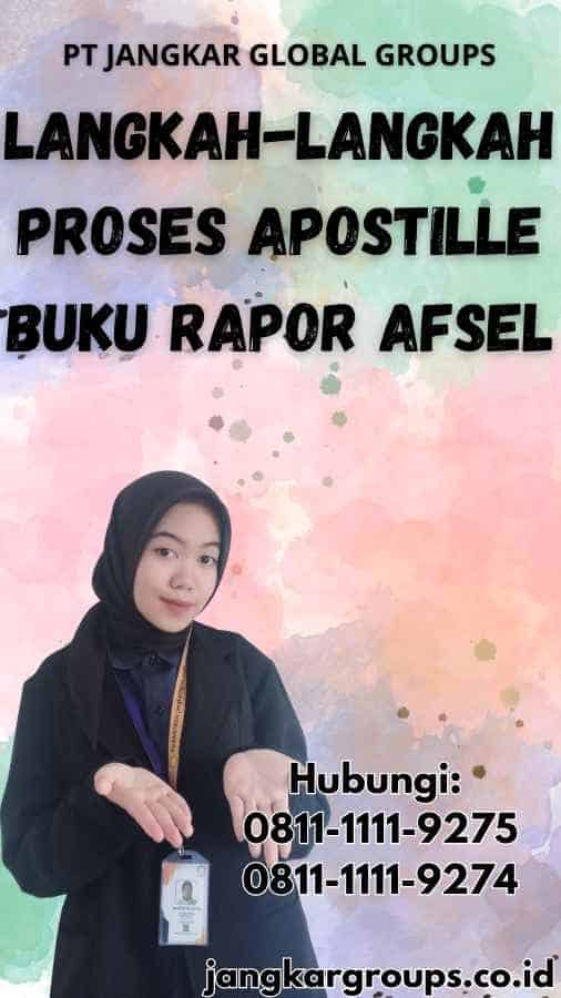 Langkah-langkah Proses Apostille Buku Rapor Afsel