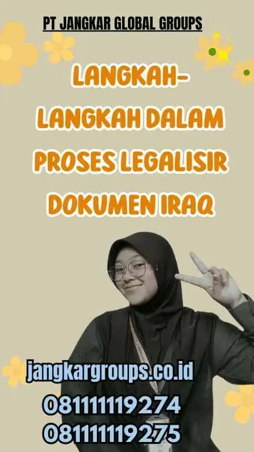 Langkah-langkah dalam Proses Legalisir Dokumen Iraq