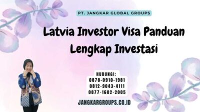 Latvia Investor Visa Panduan Lengkap Investasi
