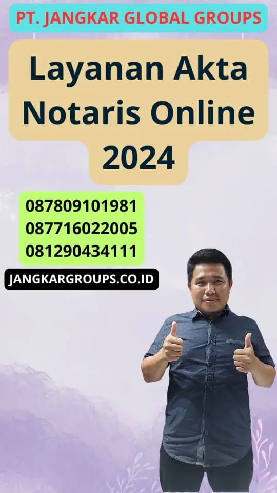 Layanan Akta Notaris Online 2024