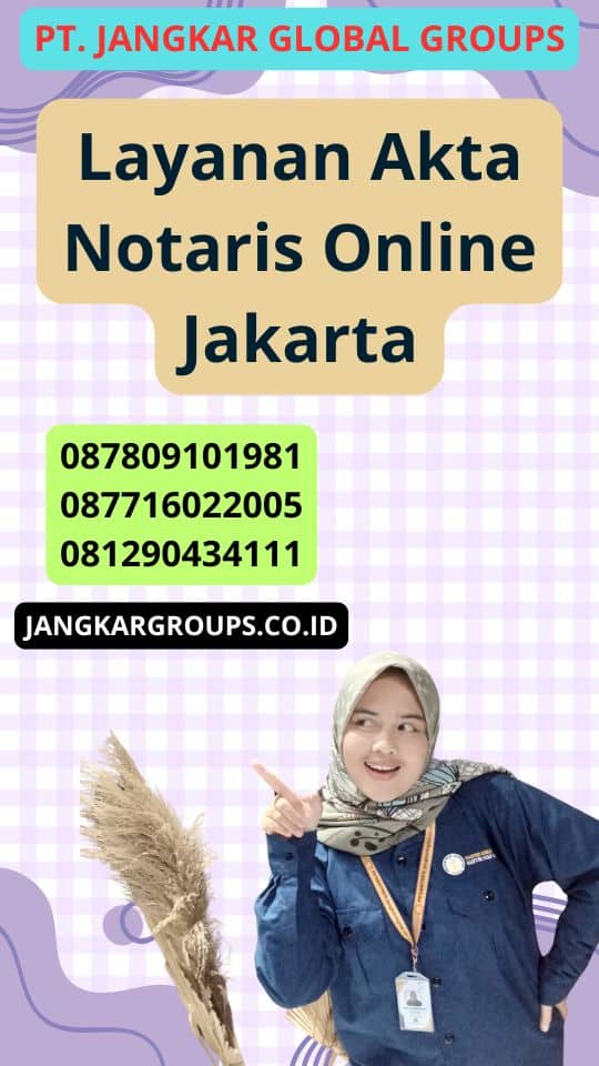 Layanan Akta Notaris Online Jakarta