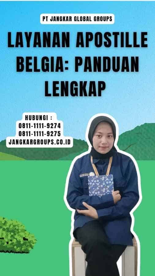 Layanan Apostille Belgia Panduan Lengkap 