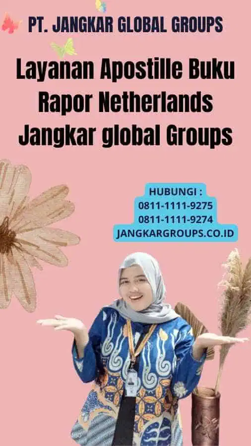 Layanan Apostille Buku Rapor Netherlands Jangkar global Groups