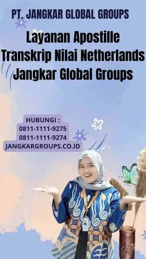 Layanan Apostille Transkrip Nilai Netherlands Jangkar Global Groups