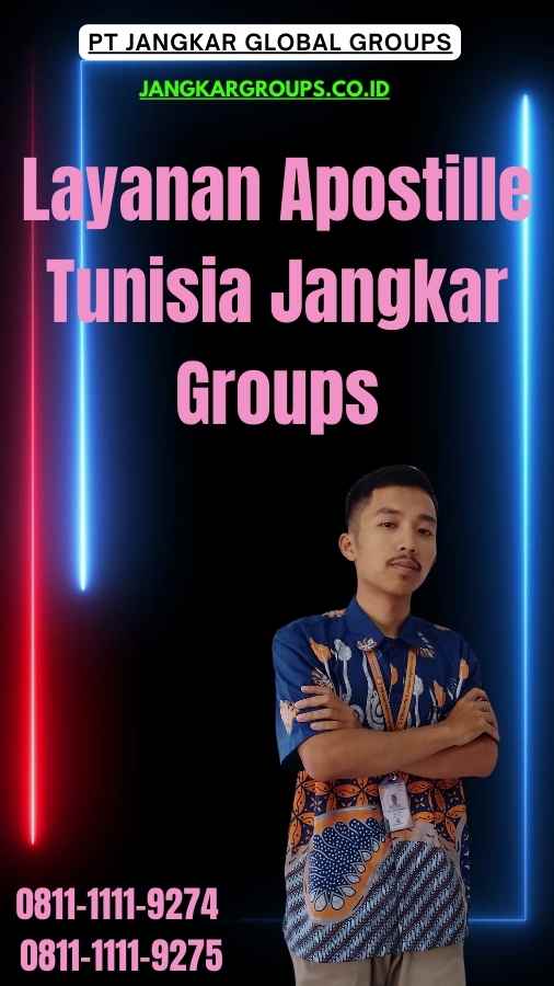 Layanan Apostille Tunisia Jangkar Groups