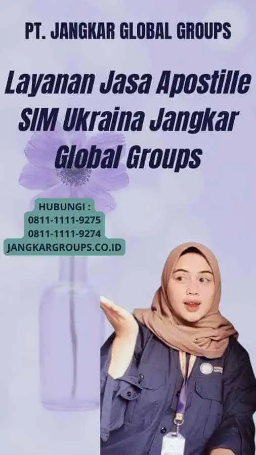 Layanan Jasa Apostille SIM Ukraina Jangkar Global Groups