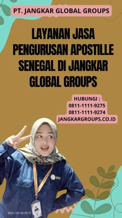 Layanan Jasa Pengurusan Apostille Senegal Di Jangkar Global Groups