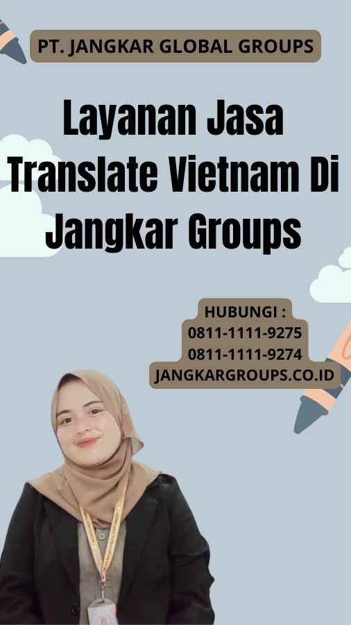 Layanan Jasa Translate Vietnam Di Jangkar Groups