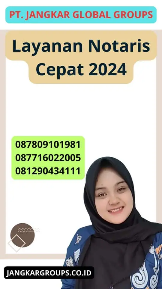 Layanan Notaris Cepat 2024