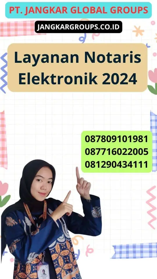 Layanan Notaris Elektronik 2024