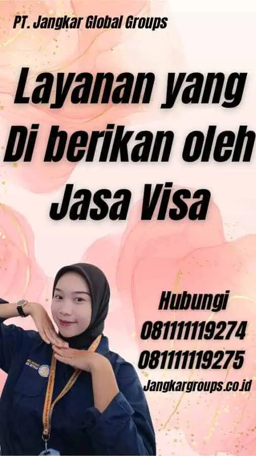 Layanan yang Di berikan oleh Jasa Visa - Iklan Jasa Visa Senegal