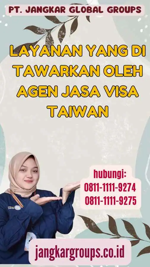 Layanan yang Di tawarkan oleh Agen Jasa Visa Taiwan