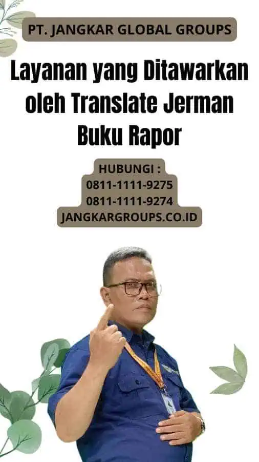 Layanan yang Ditawarkan oleh Translate Jerman Buku Rapor