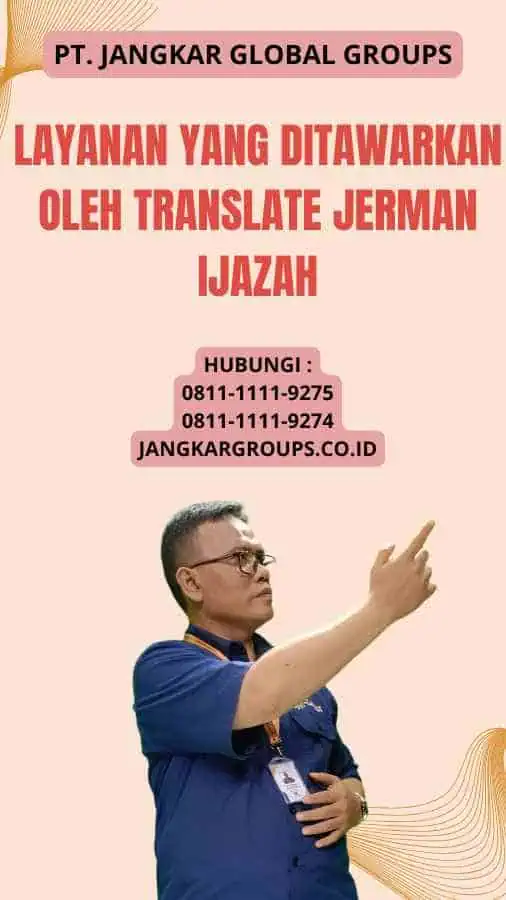 Layanan yang Ditawarkan oleh Translate Jerman Ijazah