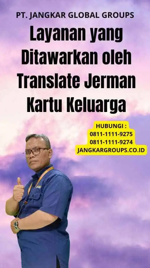 Layanan yang Ditawarkan oleh Translate Jerman Kartu Keluarga