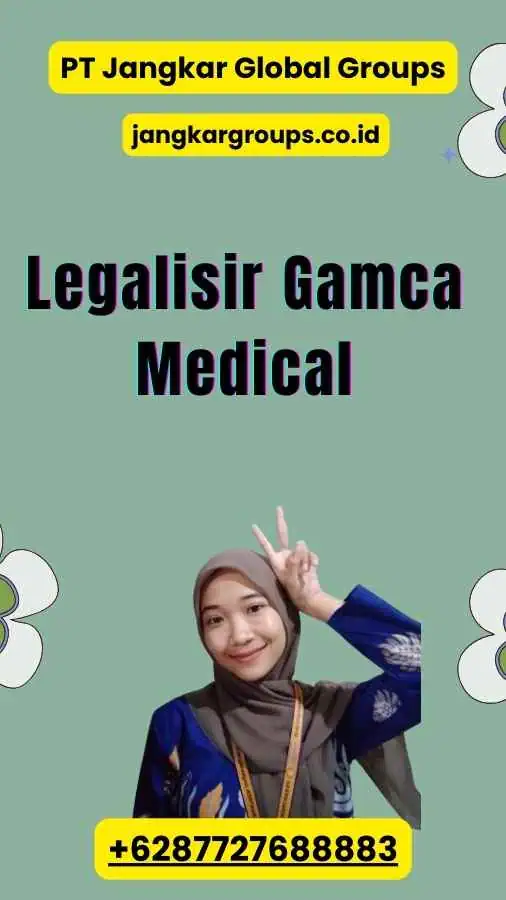 Legalisir Gamca Medical