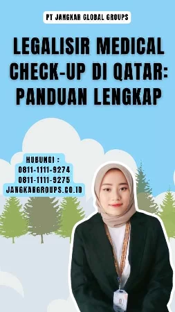 Legalisir Medical Check-Up di Qatar Panduan Lengkap