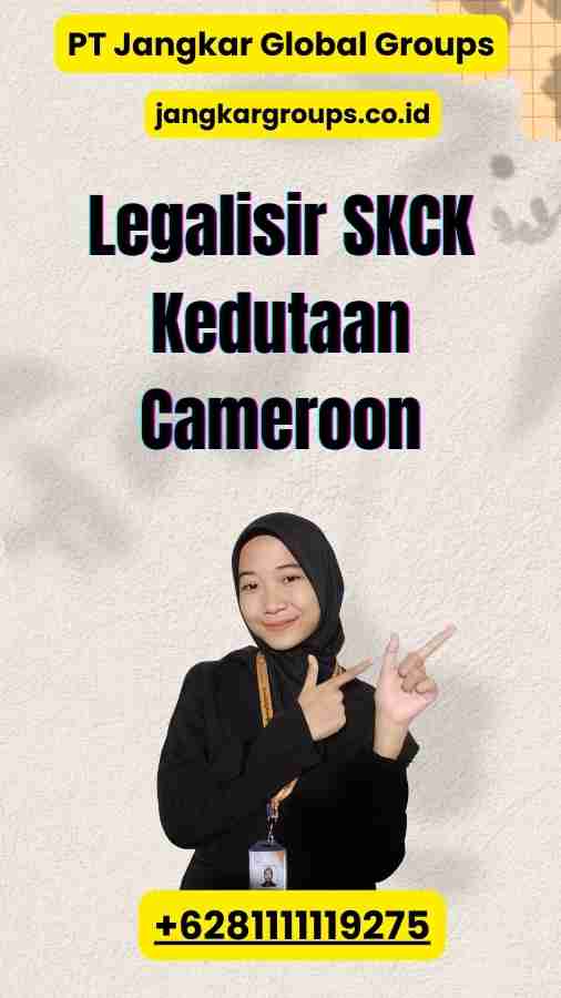 Legalisir SKCK Kedutaan Cameroon