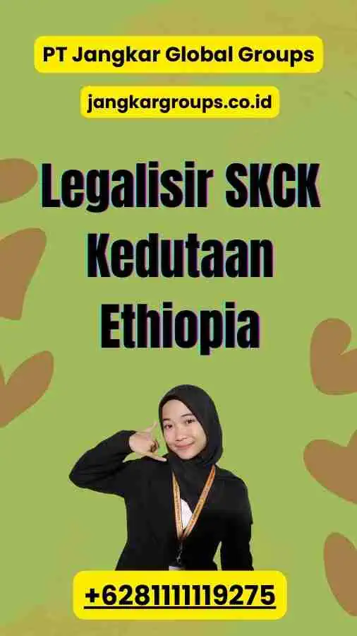 Legalisir SKCK Kedutaan Ethiopia