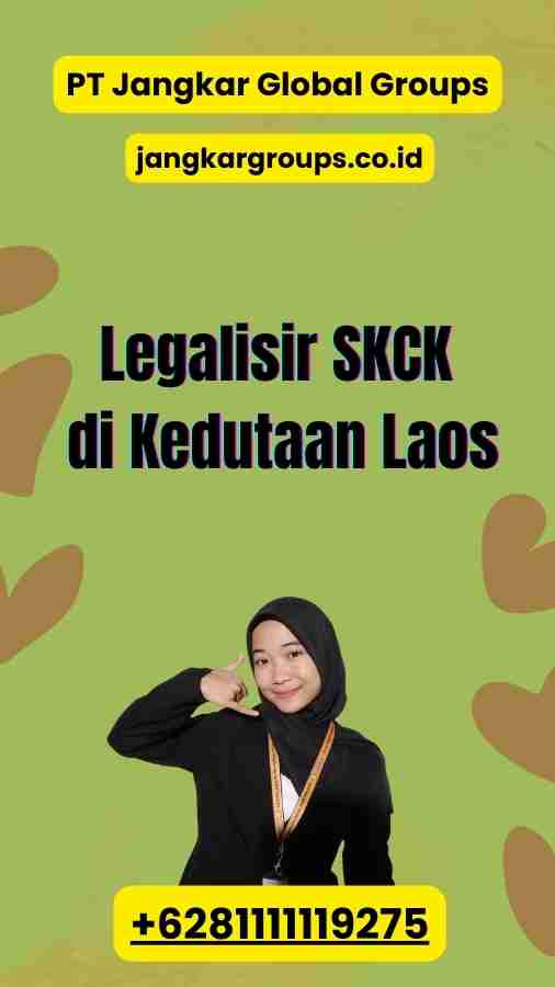 Legalisir SKCK di Kedutaan Laos