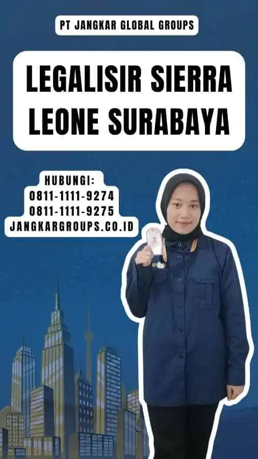 Legalisir Sierra Leone Surabaya