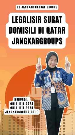 Legalisir Surat Domisili di Qatar Jangkargroups