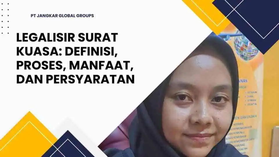 Legalisir Surat Kuasa: Definisi, Proses, Manfaat, dan Persyaratan