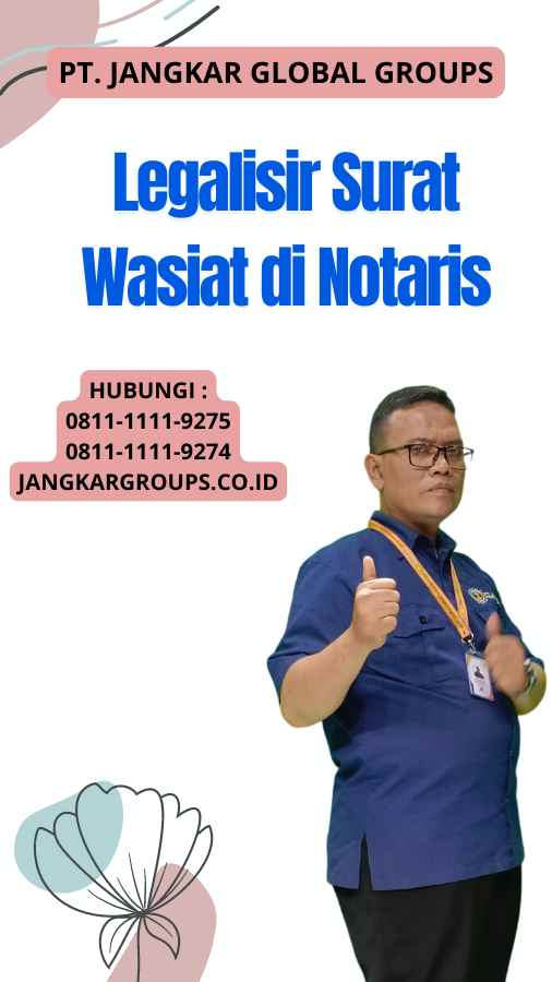 Legalisir Surat Wasiat di Notaris