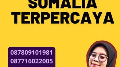 Legalisir dokumen Somalia Terpercaya