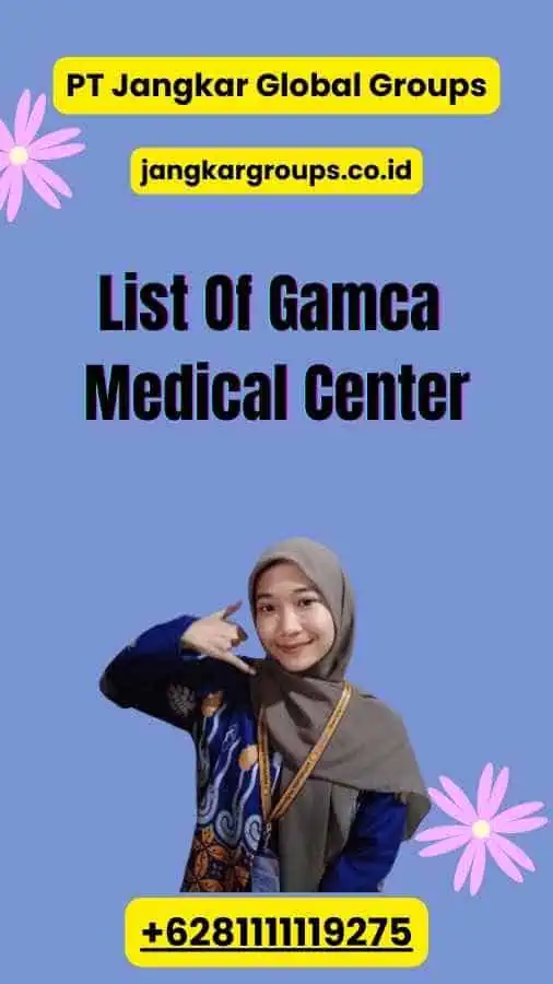 List Of Gamca Medical Center