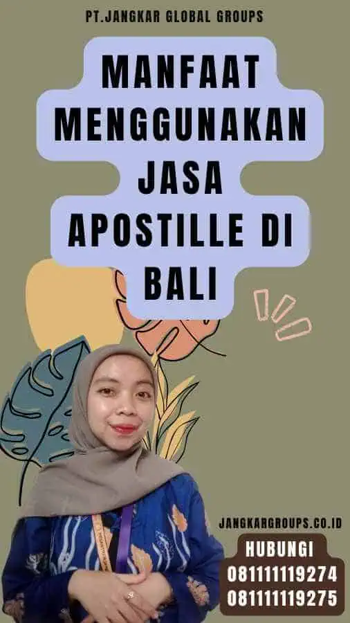 Manfaat Menggunakan Jasa Apostille di Bali