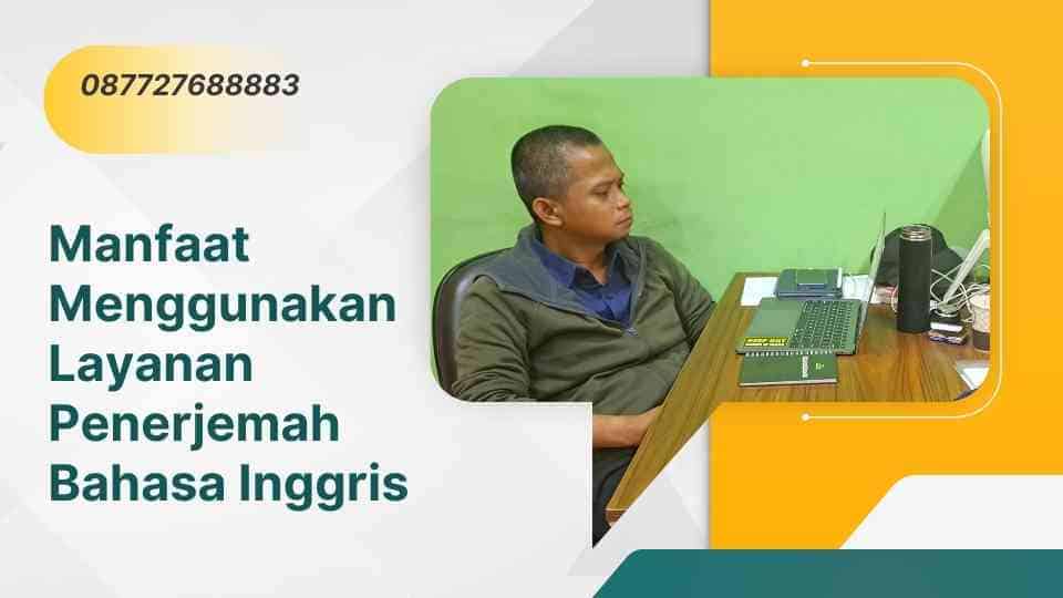 Manfaat Menggunakan Layanan Penerjemah Bahasa Inggris