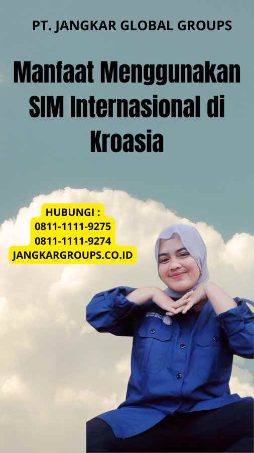 Manfaat Menggunakan SIM Internasional di Kroasia