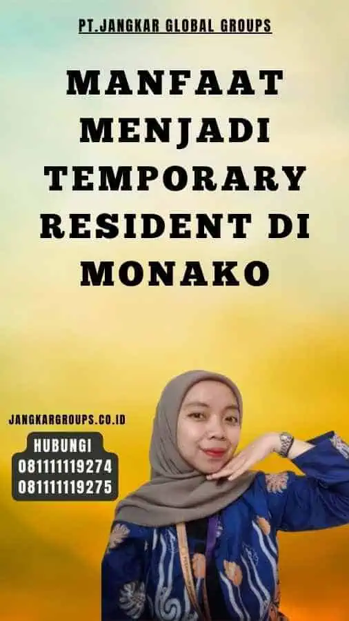 Manfaat Menjadi Temporary Resident di Monako