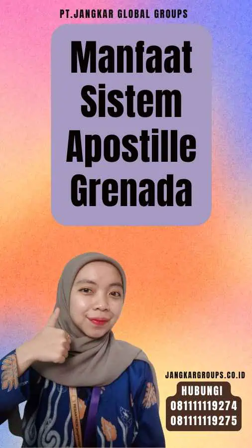 Manfaat Sistem Apostille Grenada