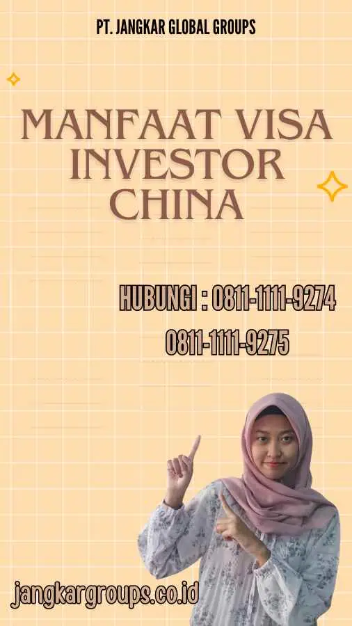 Manfaat Visa Investor China