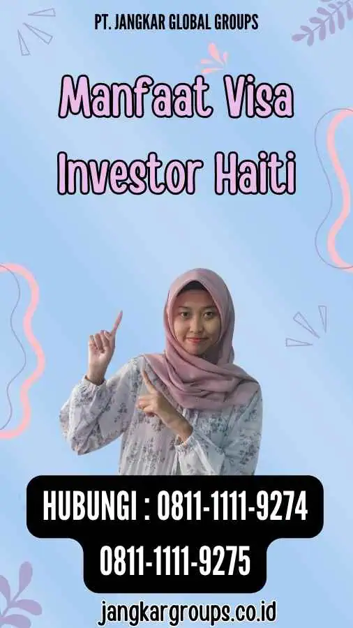 Manfaat Visa Investor Haiti