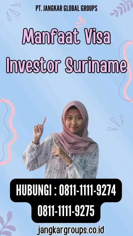 Manfaat Visa Investor Suriname