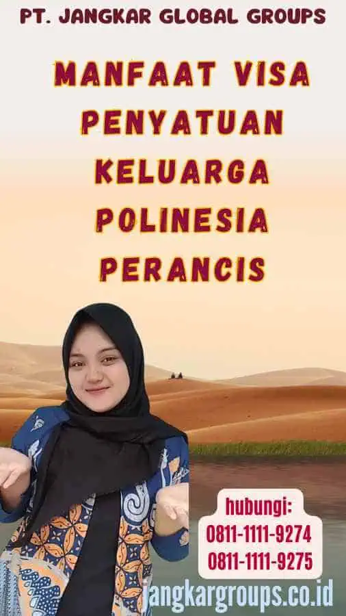 Manfaat Visa Penyatuan Keluarga Polinesia Perancis