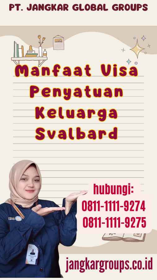 Manfaat Visa Penyatuan Keluarga Svalbard