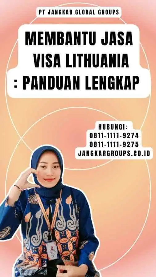 Membantu Jasa Visa Lithuania Panduan Lengkap 