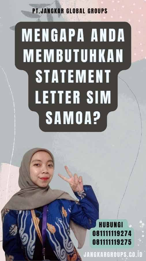 Mengapa Anda Membutuhkan Statement Letter SIM Samoa